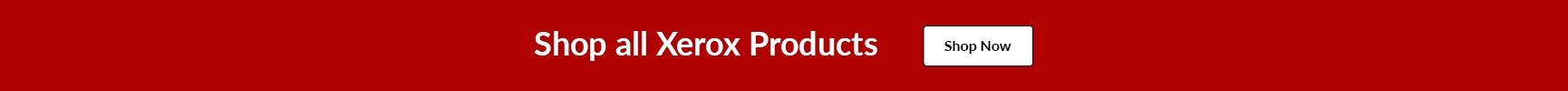 Shop all Xerox products