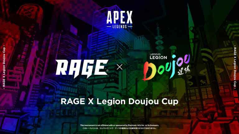 RAGE×Legion Doujou Cup