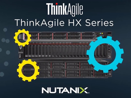 Nutanix Your Way: Build the Best Nutanix Solution for You with ThinkAgile HX